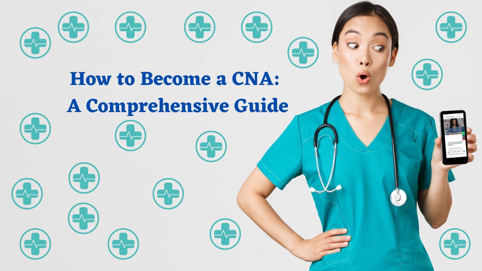 How To Become a CNA: A Complete Guide